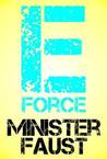 E-Force: Sixteen Stories of Ultra-Freaking Awesomeness