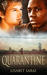 Quarantine by Lisabet Sarai Quarantine by Lisabet Sarai