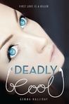 Deadly Cool by Gemma Halliday Deadly Cool by Gemma Halliday