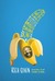 The Fish That Ate the Whale: The Life and Times of America's Banana King (ebook)