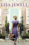 Before I Met You by Lisa Jewell Before I Met You by Lisa Jewell