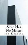 Sleep Has No Master