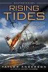 Rising Tides by Taylor Anderson Rising Tides by Taylor Anderson