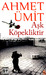Aşk Köpekliktir