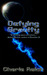 Defying Gravity (Gravity)