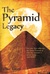 The Pyramid Legacy