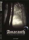 Amaranth by John Kellett Amaranth by John Kellett