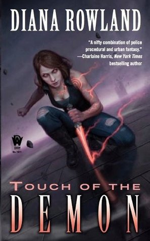 Touch of the Demon (Kara Gillian #5)  - Diana Rowland