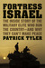 Fortress Israel: The Inside Story of the Military Elite Who Run the Country--and Why They Can't Make Peace