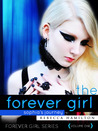 The Forever Girl by Rebecca Hamilton The Forever Girl by Rebecca Hamilton