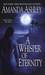 A Whisper of Eternity by Amanda Ashley A Whisper of Eternity by Amanda Ashley
