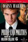 Pride and Politics (Men of Holsum College #6) Pride and Politics (Men of Holsum College #6)
