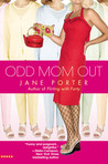 Odd Mom Out Odd Mom Out
