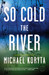 So Cold the River (Paperback)