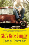 She's Gone Country She's Gone Country