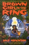 Brown Girl in the Ring by Nalo Hopkinson Brown Girl in the Ring by Nalo Hopkinson