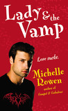 Lady & the Vamp (Immortality Bites, #3) Lady & the Vamp (Immortality Bites, #3)