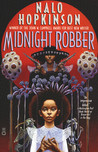 Midnight Robber Midnight Robber