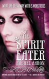 The Spirit Eater (The Legend of Eli Monpress, #3)