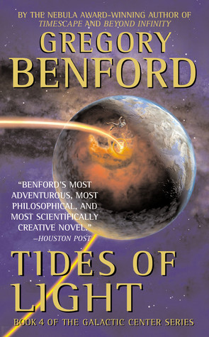 Tides of Light (Galactic Center Saga #4)  - Gregory Benford