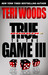 True to the Game III (True ...