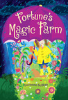 Fortune's Magic Farm Fortune's Magic Farm