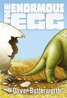 The Enormous Egg by Oliver Butterworth The Enormous Egg by Oliver Butterworth