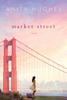 Market Street by Anita Hughes Market Street by Anita Hughes