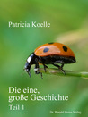Die eine, große Geschichte