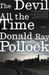 The Devil All the Time (Paperback)