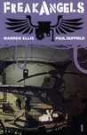 Freakangels, Volume 1 by Warren Ellis Freakangels, Volume 1 by Warren Ellis