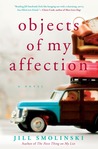Objects of My Affection by Jill Smolinski Objects of My Affection by Jill Smolinski