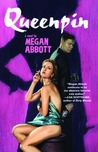 Queenpin by Megan Abbott