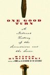 One Good Turn: A Natural History of the Screwdriver and the Screw One Good Turn: A Natural History of the Screwdriver and the Screw