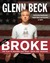 Broke: The Plan to Restore Our Trust, Truth and Treasure (ebook)
