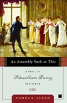 An Assembly Such as This by Pamela Aidan An Assembly Such as This by Pamela Aidan