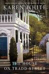 The House on Tradd Street (Tradd Street, #1) The House on Tradd Street (Tradd Street, #1)