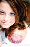 Faking Sweet Faking Sweet