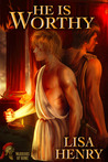 He Is Worthy (Warriors of Rome, #2)
