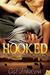 Hooked by Cat Johnson Hooked by Cat Johnson