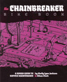 Chainbreaker Bike Book by Shelley Lynn Jackson