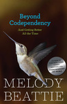 Beyond Codependency by Melody Beattie