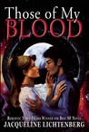 Those of My Blood by Jacqueline Lichtenberg