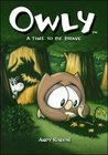 Owly, Vol. 4 by Andy Runton Owly, Vol. 4 by Andy Runton
