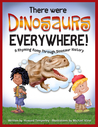 There Were Dinosaurs Everywhere! by Howard Temperley There Were Dinosaurs Everywhere! by Howard Temperley