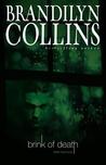 Brink of Death (Hidden Faces Series, #1)