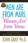 Men Are from Mars, Women Are from Venus by John Gray Men Are from Mars, Women Are from Venus by John Gray