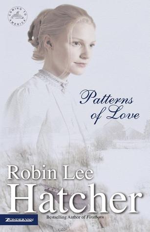 Patterns of Love by Robin Lee Hatcher
