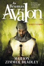 O Rei Veado (As Brumas de Avalon, #3)