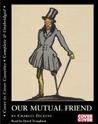 Our Mutual Friend by Charles Dickens Our Mutual Friend by Charles Dickens